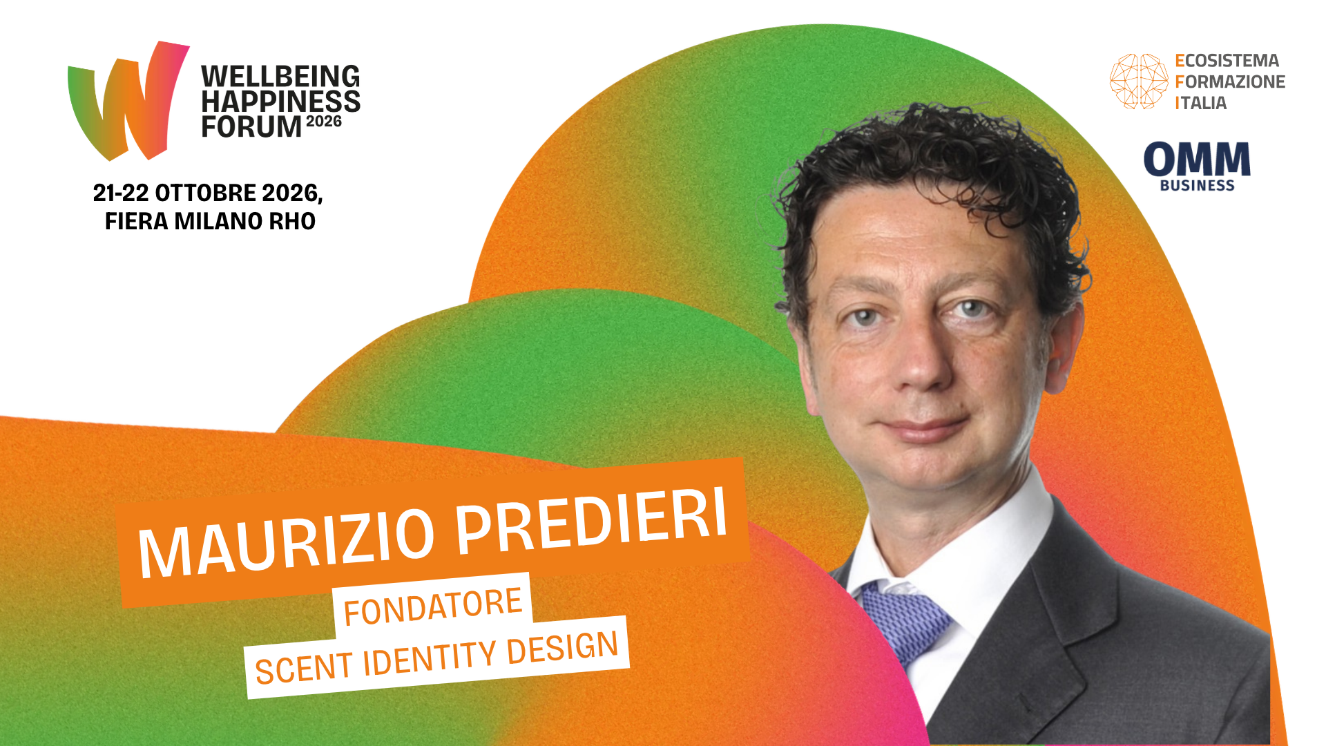 Maurizio Predieri’s speaker card for the Wellbeing Happiness Forum 2026 on 21 and 22 October at Fiera Milano Rho.